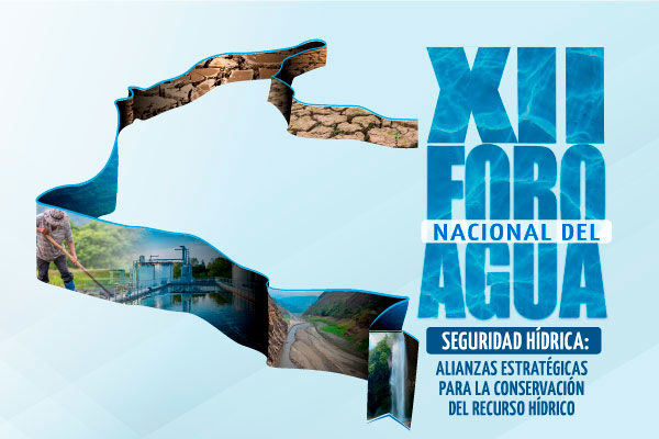 XII Foro Nacional del Agua: soluciones frente a la crisis hídrica en Bogotá