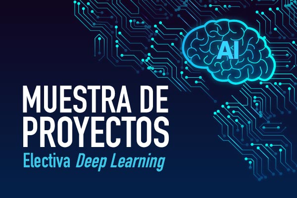 Muestra de Proyectos de la electiva Deep Learning