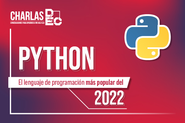 Python, el lenguaje de programación más popular del 2022